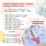 Combo - Embalagens Máquina Corte + Manual