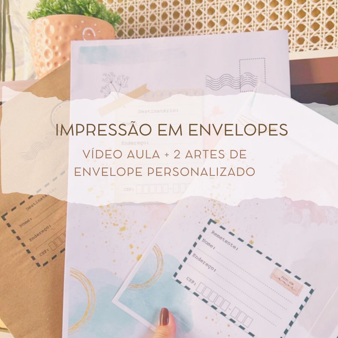 Arquivo + Aula – Como Imprimir em Envelope